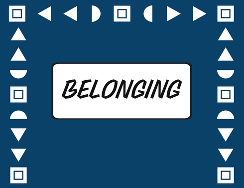 A dark blue background featuring the word "Belonging" in the centre and geometric shapes around the outside.